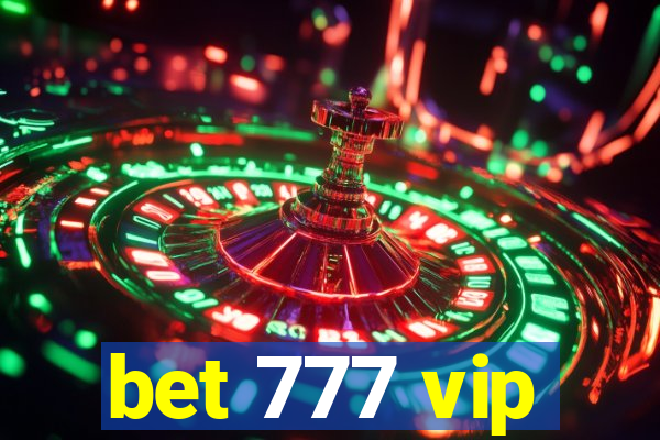 bet 777 vip